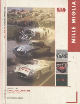 MILLE MIGLIA CATALOGO UFFICIALE 2003