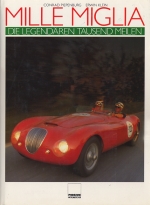 MILLE MIGLIA DIE LEGENDAREN TAUSEND MEILEN