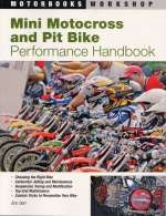 MINI MOTOCROSS AND PIT BIKE PERFORMANCE HANDBOOK