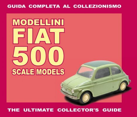 MODELLINI FIAT 500 - SCALE MODELS
