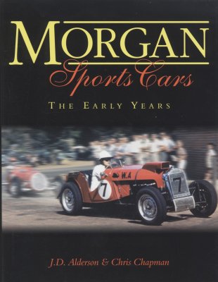 MORGAN SPORTS CARS THE EARLY YEARS