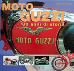 MOTO GUZZI 80 ANNI DI STORIA