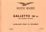 MOTO GUZZI GALLETTO 192 CC (CON AVVIAMENTO ELETTRICO)  CAT. RICAMBI