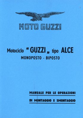 MOTO GUZZI MOTOCICLO GUZZI TIPO ALCE MONOPOSTO BIPOSTO MANUALE