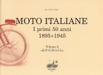 MOTO ITALIANE I PRIMI 50 ANNI 1895-1945 VOL. 2