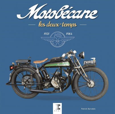 MOTOBECANE LES DEUX TEMPS 1921-1984