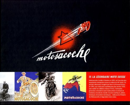 MOTOSACOCHE - LA LEGENDAIRE MOTO SUISSE