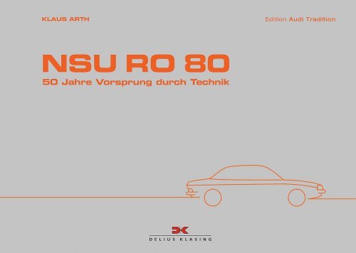 NSU RO 80 - 50 JAHRE VORSPRUNG DURCH TECHNIK