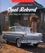 OPEL REKORD DER SIEG DER SCHONEN LINIE