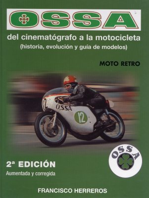 OSSA DEL CINEMATOGRAFO A LA MOTOCICLETA