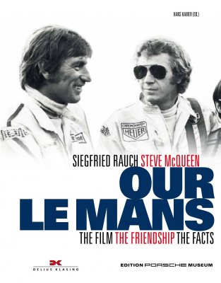 OUR LE MANS SIEGFRIED RAUCH STEVE MCQUEEN