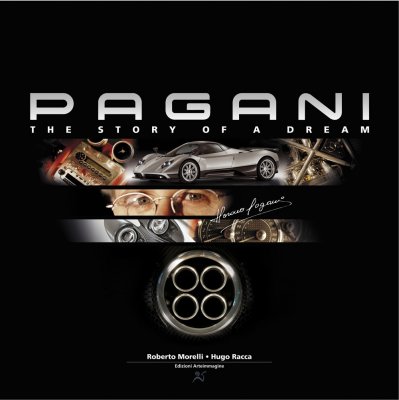 PAGANI THE STORY OF A DREAM