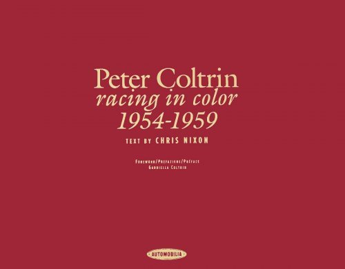 PETER COLTRIN RACING IN COLOR 1954-1959 (ED. IN PELLE)