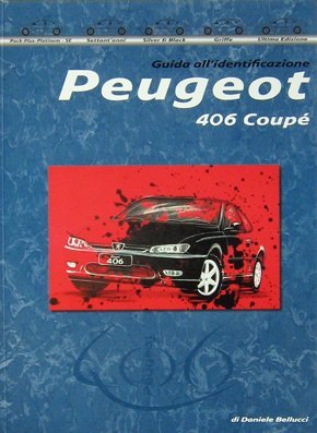 PEUGEOT 406 COUPE' - GUIDA ALL'IDENTIFICAZIONE