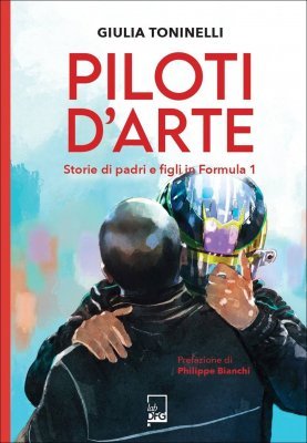 PILOTI D'ARTE: STORIE DI PADRI E FIGLI IN FORMULA 1