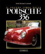 PORSCHE 356 IL GRANDE LIBRO DELLA