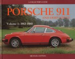 PORSCHE 911 AND DERIVATIVES VOL. 1 1963 1980