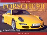 PORSCHE 911 AND DERIVATIVES VOL. 3 1994-2005