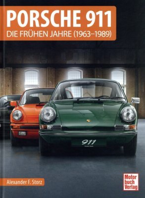 PORSCHE 911 DIE FRUHEN JAHRE (1963 - 1989)