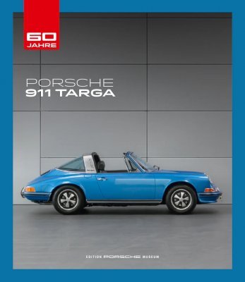 PORSCHE 911 TARGA - 60 JAHRE