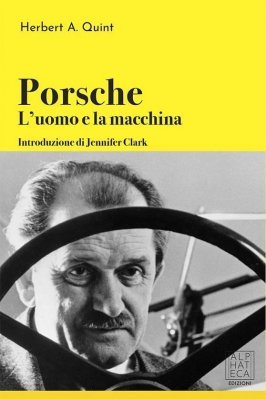 PORSCHE L'UOMO E LA MACCHINA