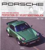 PORSCHE PERFEKTION IST SELBSTVERSTANDLICH (1968-1994)