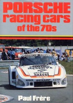 PORSCHE RACING CARS OF THE 70S