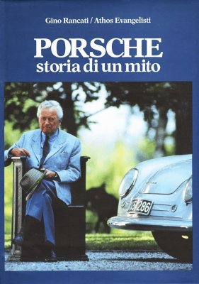 PORSCHE STORIA DI UN MITO