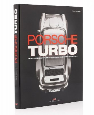 PORSCHE TURBO: DIE FASZINIERENDE STORY DER AUFGELADENEN STRASSEN- UND RENNSPORTWAGEN