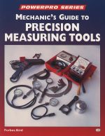 PRECISION MEASURING TOOLS,  MECHANIC'S GUIDE TO
