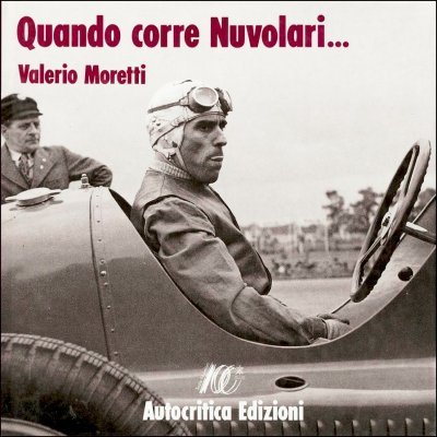 QUANDO CORRE NUVOLARI 1892-1992