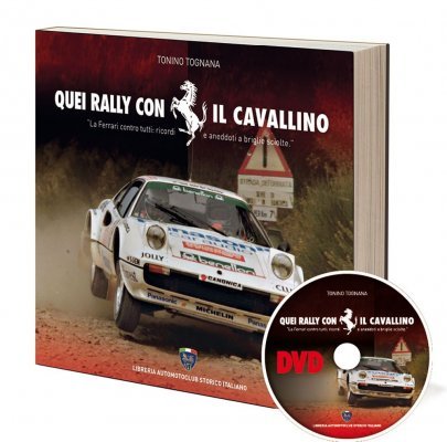 QUEI RALLY CON IL CAVALLINO - TONINO TOGNANA (CON DVD)