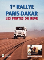 RALLYE PARIS DAKAR LES PORTES DU REVE 1ER