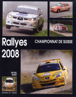 RALLYES 2008 CHAMPIONNAT DE SUISSE