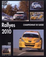 RALLYES 2010 CHAMPIONNAT DE SUISSE