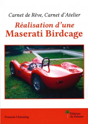 REALISATION D'UNE MASERATI BIRDCAGE