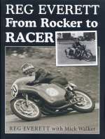 REG EVERETT FROM ROCKER TO RACER