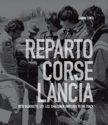 REPARTO CORSE LANCIA - BETA SILHOUETTE, LC1, LC2. CHALLENGE SWITCHES TO THE TRACK