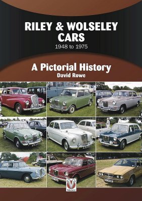 RILEY & WOLSELEY CARS 1948 TO 1975: A PICTORIAL HISTORY