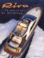 RIVA LE PRESTIGE DU YACHTING