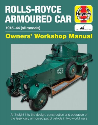 ROLLS-ROYCE ARMOURED CAR: 1915-44 (ALL MODELS)