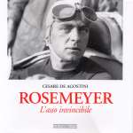 ROSEMEYER L'ASSO INVINCIBILE