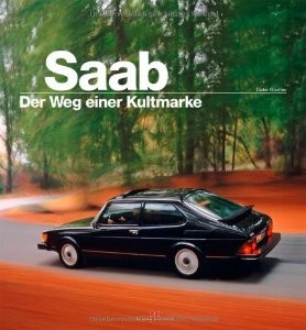 SAAB DER WEG EINER KULTMARKE