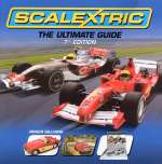 SCALEXTRIC THE ULTIMATE GUIDE