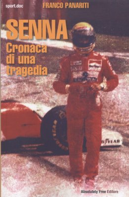 SENNA CRONACA DI UNA TRAGEDIA