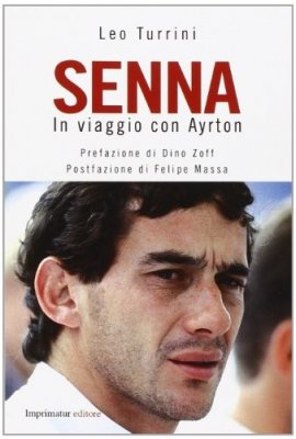 SENNA IN VIAGGIO CON AYRTON