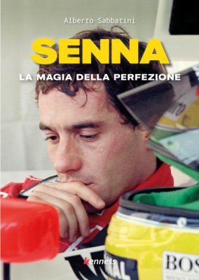 SENNA - LA MAGIA DELLA PERFEZIONE (SECONDA EDIZIONE)