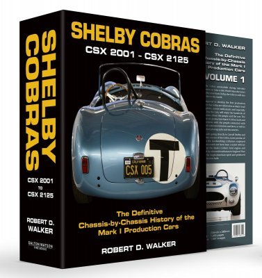 SHELBY COBRAS: CSX 2001 - CSX 2125 - THE DEFINITIVE CHASSIS-BY-CHASSIS HISTORY OF THE MARK I PRODUCTION CARS