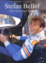 STEFAN BELLOF EINE VIEL ZU KURZE KARRIERE