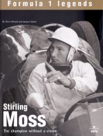 STIRLING MOSS THE CHAMPION WITHOUT A CROWN